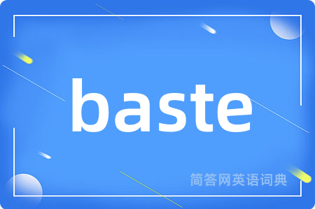 baste