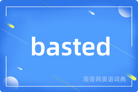 basted