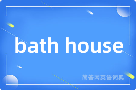 bath house