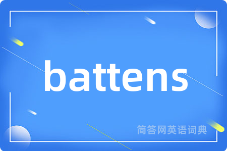 battens