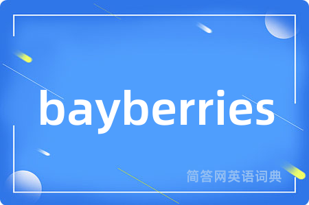 bayberries