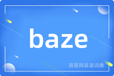baze