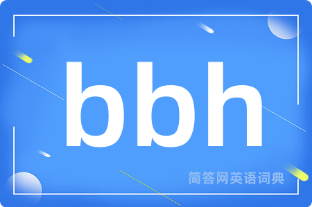 bbh