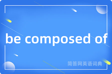 be composed of