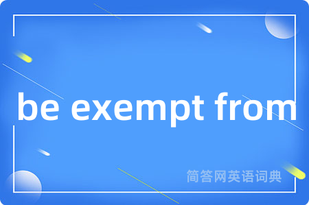 be exempt from