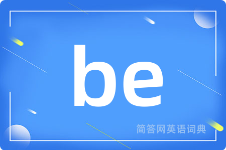 be
