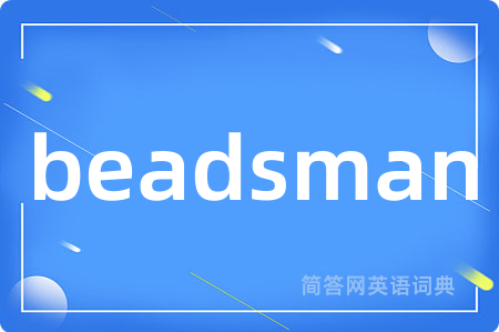 beadsman