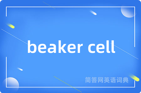 beaker cell