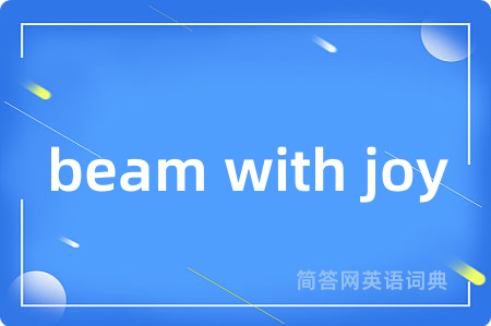 beam with joy
