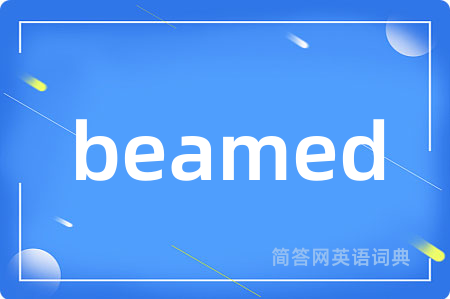 beamed