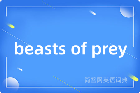 beasts of prey