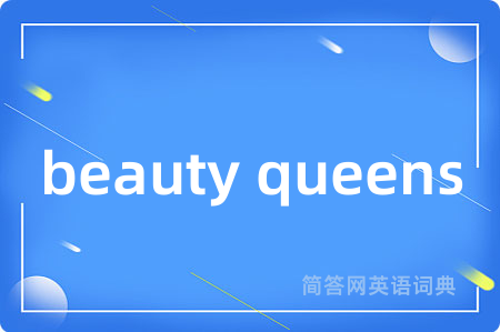 beauty queens