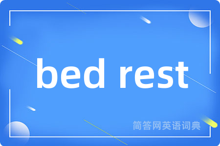 bed rest