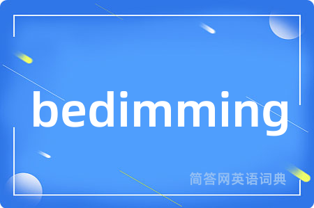 bedimming