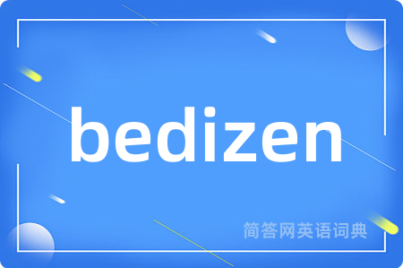 bedizen