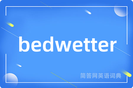 bedwetter