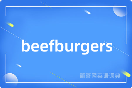 beefburgers