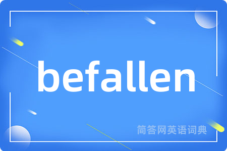 befallen