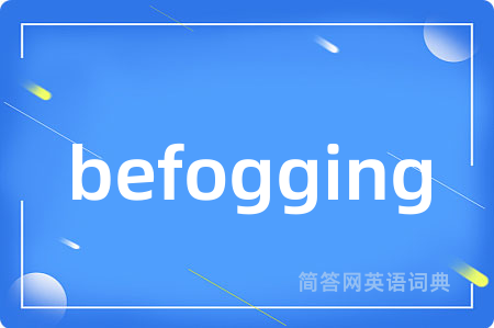 befogging