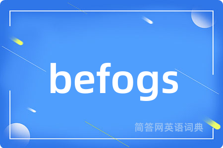 befogs