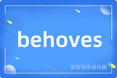 behoves