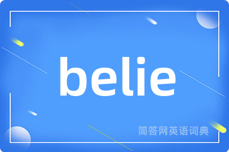 belie