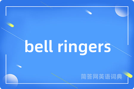 bell ringers