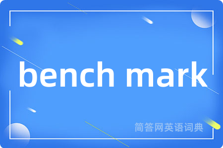 bench mark