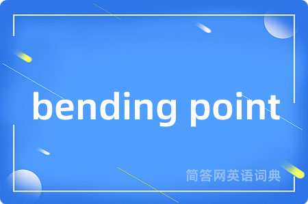 bending point