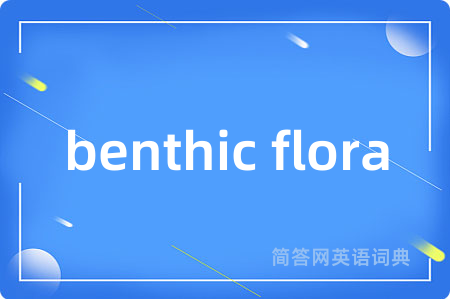benthic flora