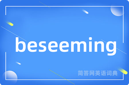 beseeming