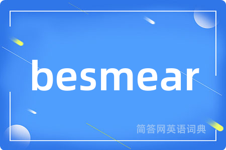 besmear
