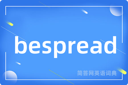 bespread