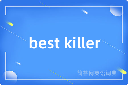 best killer