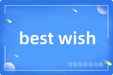 best wish