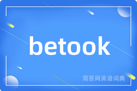 betook