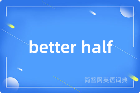 better half