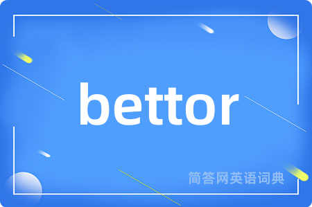 bettor
