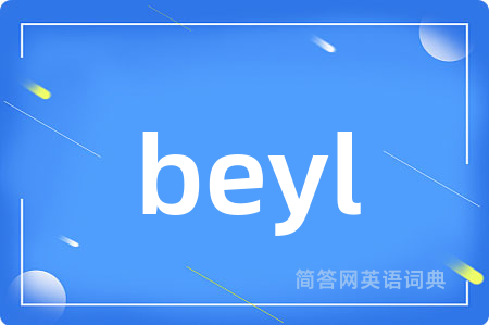 beyl