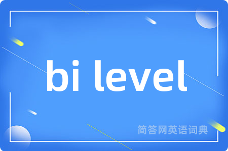 bi level