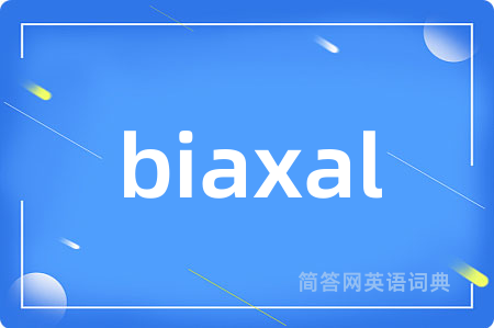 biaxal