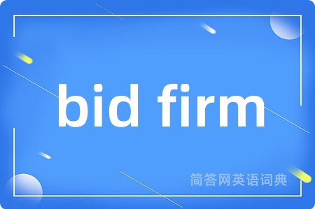 bid firm