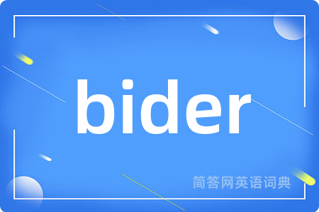 bider