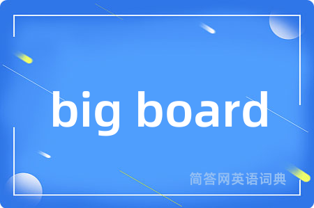 big board