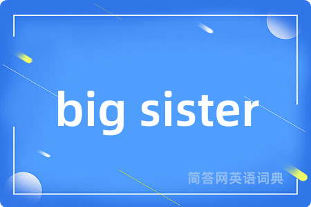 big sister