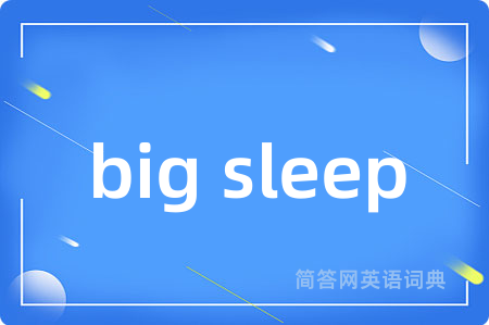 big sleep