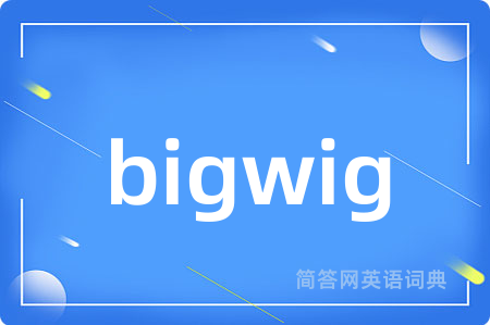 bigwig