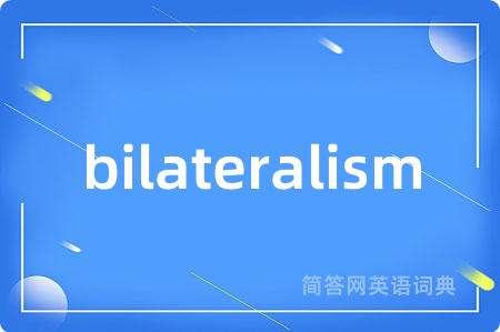 bilateralism