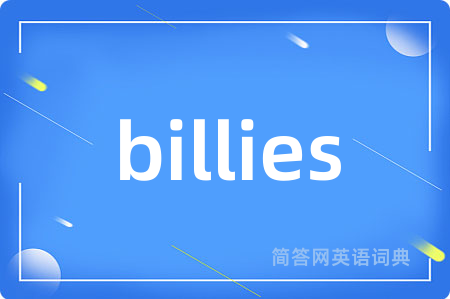 billies