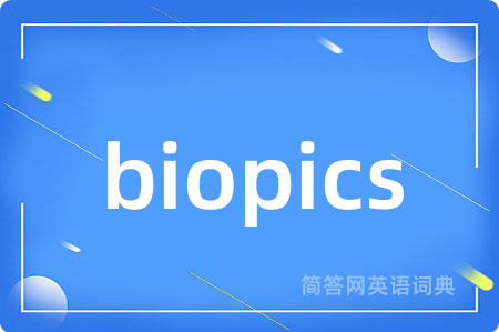 biopics